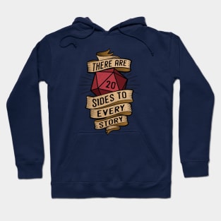 20 sides to every story Hoodie